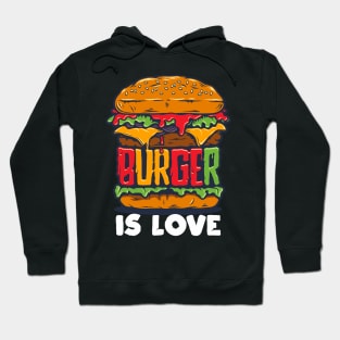 Burger Is Love Hoodie